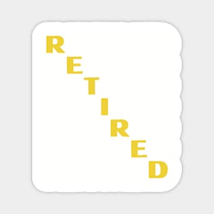 Retired - Golden Years Magnet