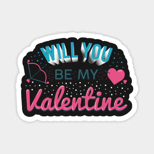 Will you be my Valentine? Magnet by D3monic