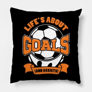 Life's About Goals And Assists Soccer Player Gift Pillow