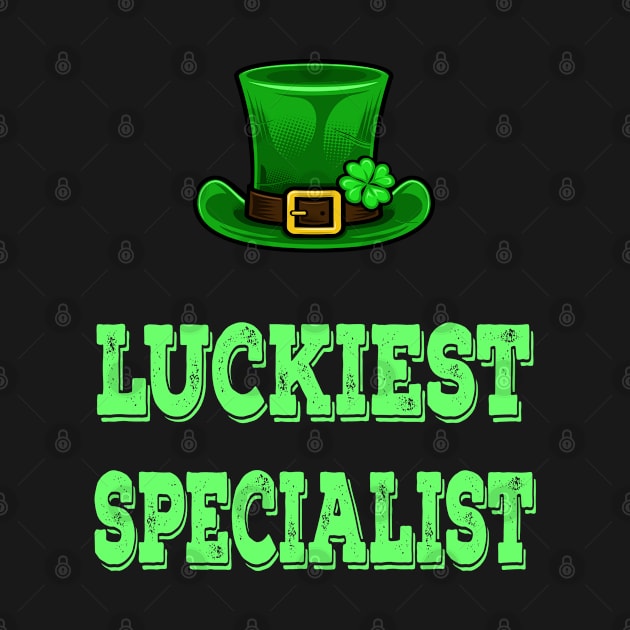 St Patrick's Day St. Paddys Day St Pattys Day Luckiest Shamrock Specialist by familycuteycom