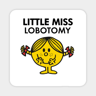 Little Miss Lobotomy Magnet