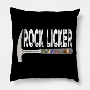 ROCK LICKER Funny Geology Rockhound Geologist Rockhounding Pillow