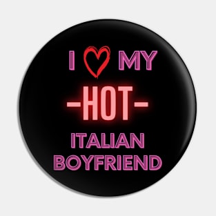 I love my hot italian boyfriend Pin