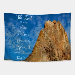 Psalm 18:2 - The Lord is my rock fortress deliverer strength in whom I will trust - Bible Verse Scripture Tapestry