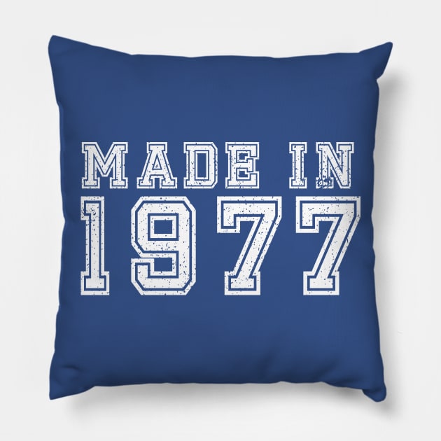 Made in 1977 Pillow by BishopCras