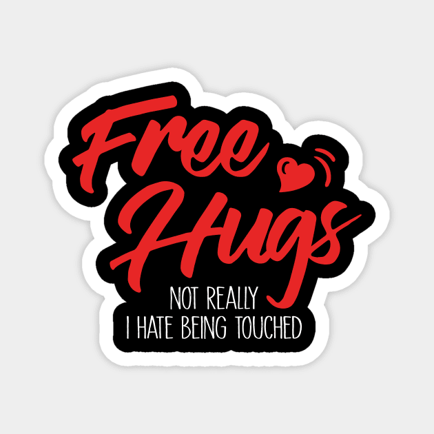 No Free Hugs Magnet by fishbiscuit