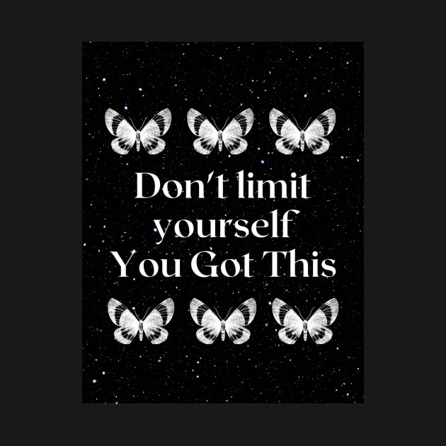 Dont limit yourself - butterfly star quote by Faeblehoarder