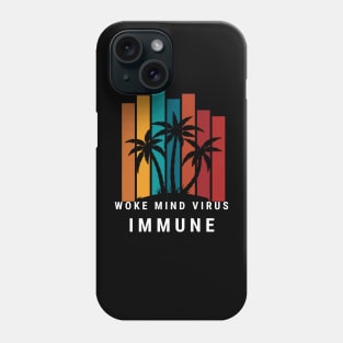 Woke Mind Virus Immune Phone Case