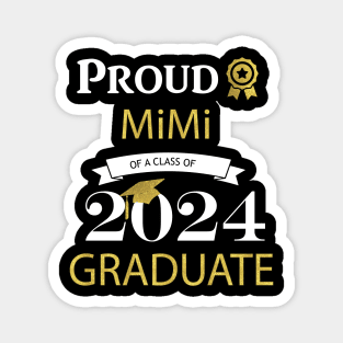 proud mimi of a class of 2024 graduate Magnet