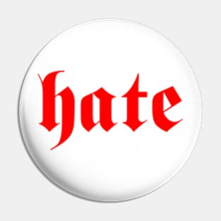 Hate Pin