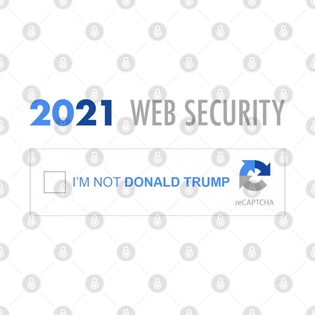 2021 reCaptcha "I'm Not Donald Trump" by Nikolayrr