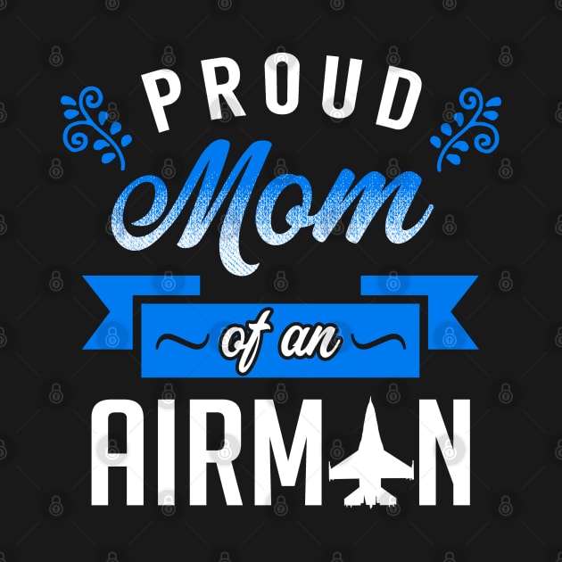 Proud Mom of an Airman by KsuAnn