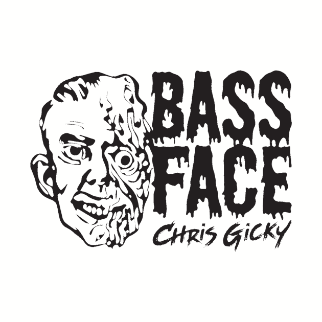 Bass Face VIP by Chris Gicky