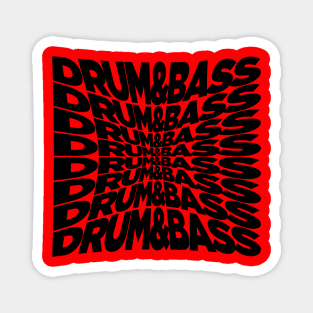 Drum And Bass Trippy Magnet