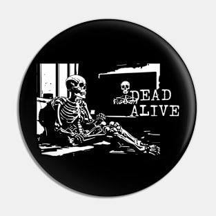 dead alive Pin