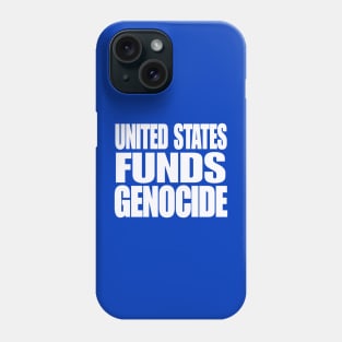 United States Funds Genocide - White - Double-sided Phone Case