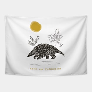 Save the Pangolins - Pangolin Lives Matter Tapestry