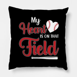 My Heart is on That Field Baseball Pillow