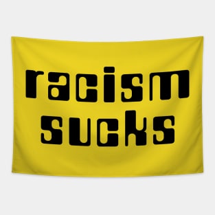 Racism Sucks Tapestry