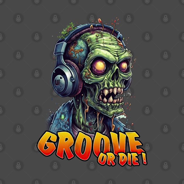 Groove or Die ! Zombie 2 by obstinator