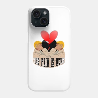 The pain doesn't leave me... I carry my suffering with me! Phone Case