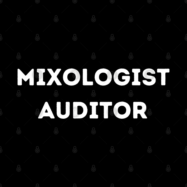 Mixologist Auditor by Booze Logic