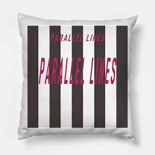 PARALLEL LINES Pillow