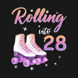 28 Years Old Birthday Girls Rolling Into  28th Birthday T-Shirt