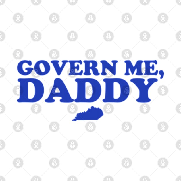 Govern Me Daddy by deadright