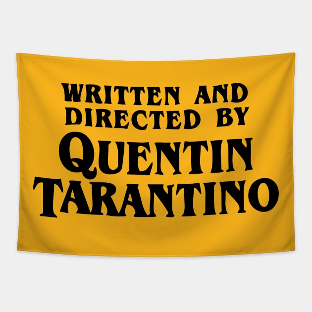 Written and Directed by Quentin Tarantino Tapestry by Lani89