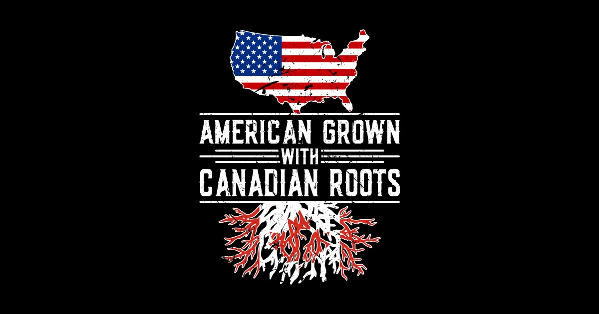 American Grown Canadian Roots Pride Canada Canadian Roots Sticker 