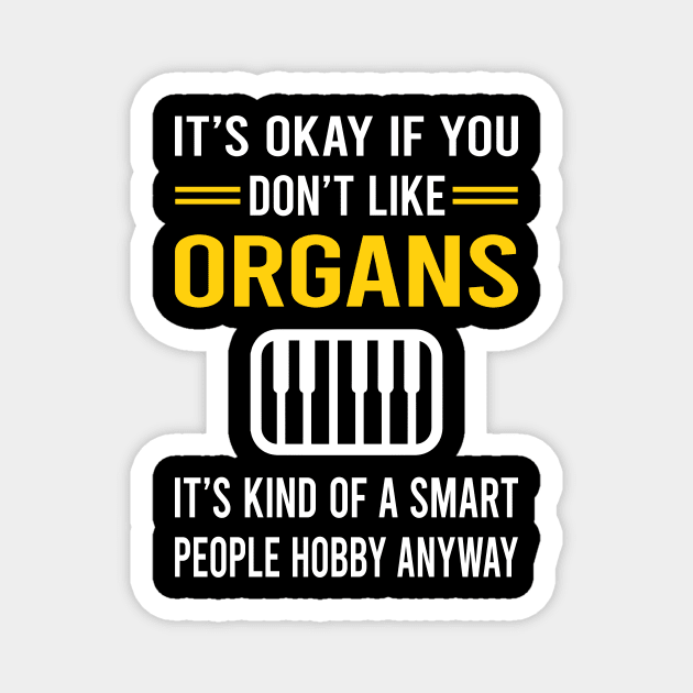 Smart People Hobby Organ Organist Magnet by Bourguignon Aror