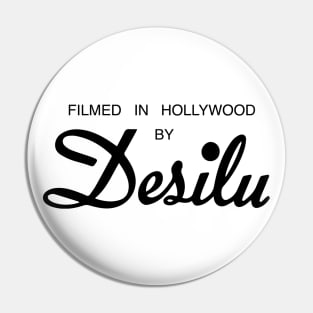 Desilu. Filmed in Hollywood Pin