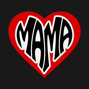 Mama T-Shirt