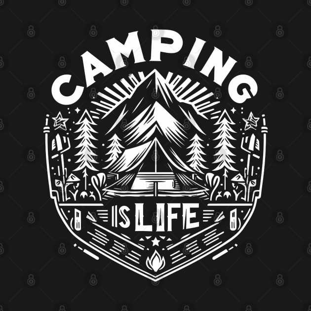 Camping Is Life - Vintage Styled Camping by Syntax Wear