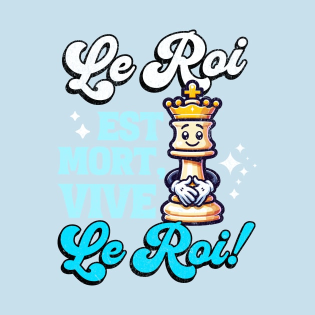 Le Roi est mort, Vive le roi - Vintage Chess King by Critter Chaos