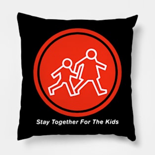 Stay Together for the Kids // Red Circle Pillow