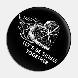 Single Together Pin