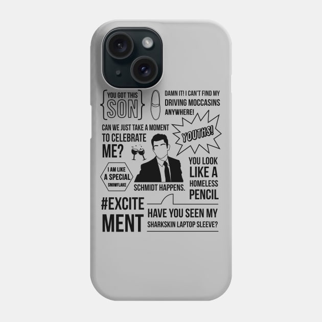 Schmidt Happens Phone Case by bctaskin