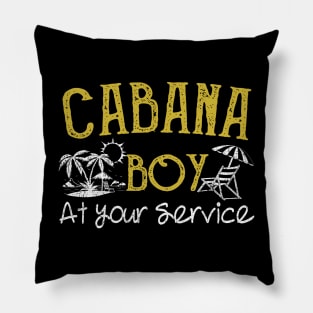 CABANA BOY AT YOUR SERVICE | POOL PARTY BOY BARTENDER FUNNY Pillow