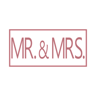 Mr. & Mrs. - Matching Couple Engagement Wedding Party Honeymoon Gift For Men & Women T-Shirt