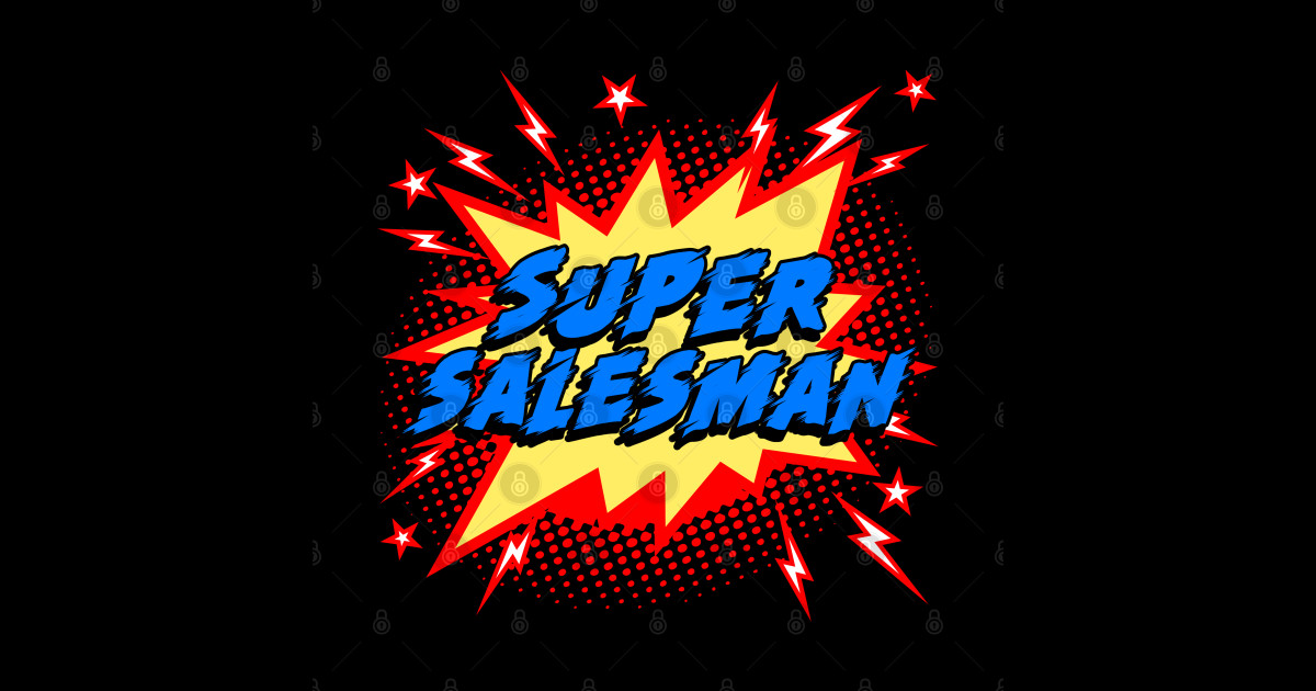 Super Salesman Salesman Sticker TeePublic