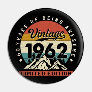 60 Years Of Being Awesome Vintage 1962 60th Birthday 60th Birthday Gift Pin