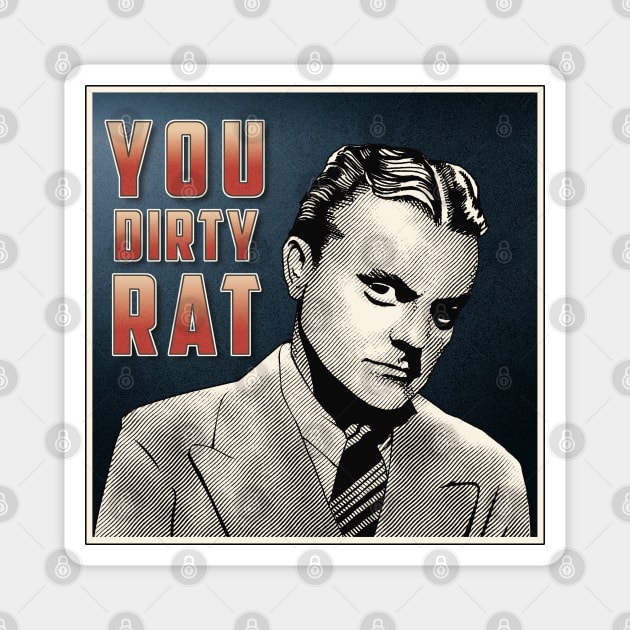 You Dirty Rat! Magnet by ranxerox79