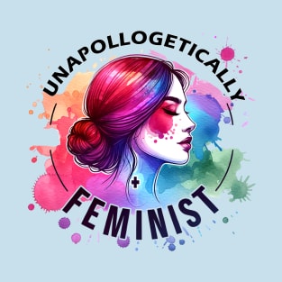 Unapologetically Feminist T-Shirt