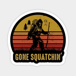 Gone Squatchin' Magnet