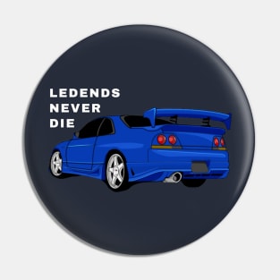 LEGENDS NEVER DIE Pin