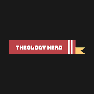 Theology Nerd Red and Yellow T-Shirt