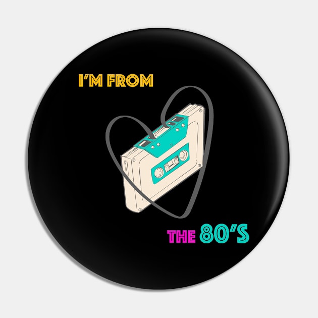 I'm from the 80's Pin by GOT A FEELING