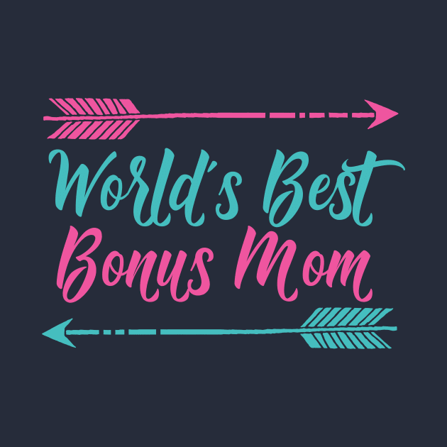 World's Best Bonus Mom by epiclovedesigns